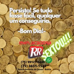 Persista! Se tudo fosse fácil..